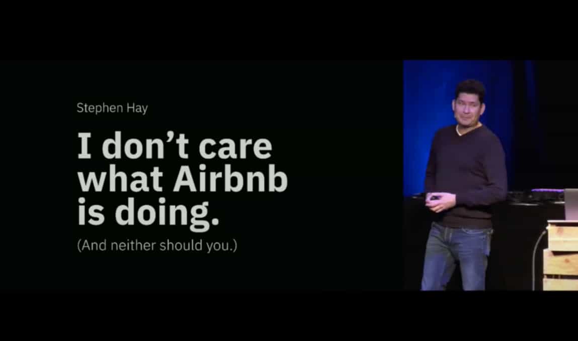 Conférence I don't care what Airbnb is doing.